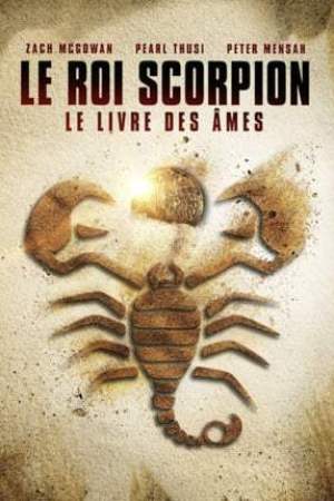 Le Roi Scorpion : Le Livre des âmes (2018)