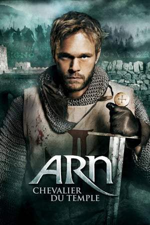 Arn, chevalier du Temple (2007)