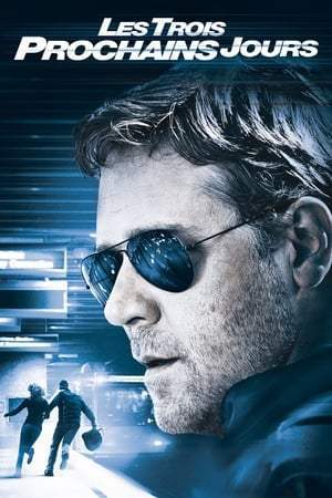 Les Trois Prochains Jours (2010)
