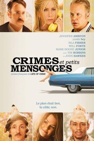 Crimes et petits mensonges (2013)