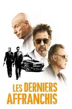 Les Derniers Affranchis (2013)