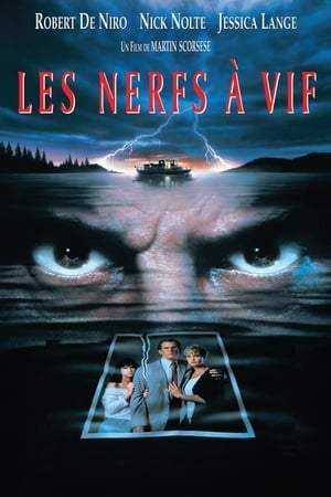 Les Nerfs à vif (1991)