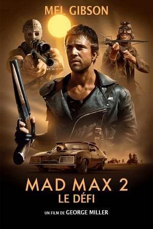 Mad Max 2 : Le Défi (1981)