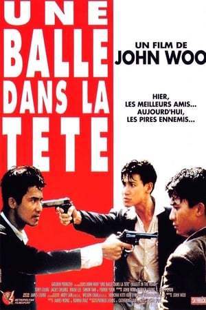 Une Balle dans la tête (1990)