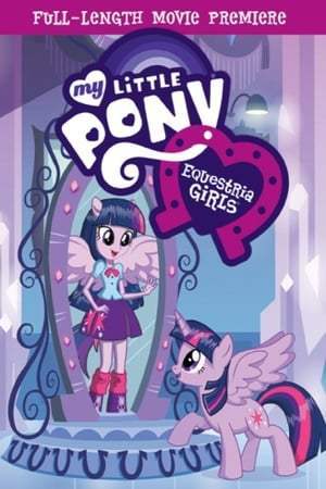 My Little Pony : Equestria Girls (2013)