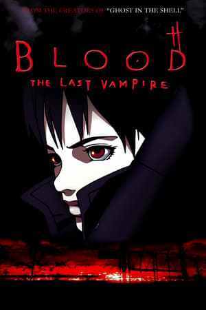 Blood : The Last Vampire (2000)
