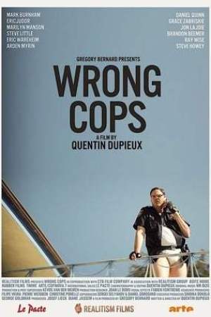Wrong Cops (2013)
