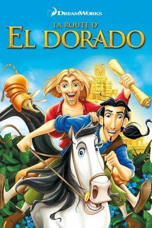 La route d'El Dorado (2000)