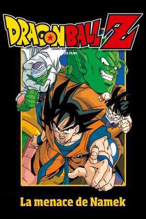 Dragon Ball Z - La menace de Namek (1991)