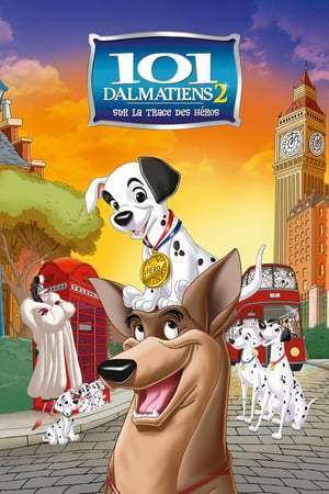 101 Dalmatiens 2 : Sur la Trace des Héros (2003)