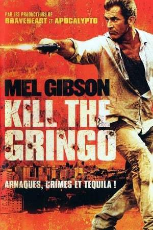 Kill the Gringo (2012)