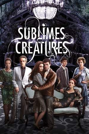 Sublimes créatures (2013)
