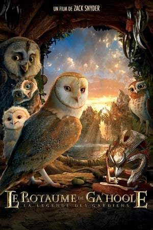 Le Royaume de Ga'Hoole : La Légende des gardiens (2010)