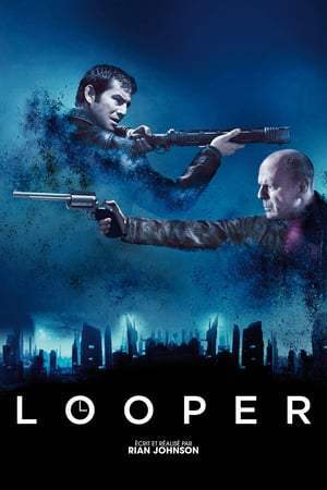 Looper (2012)