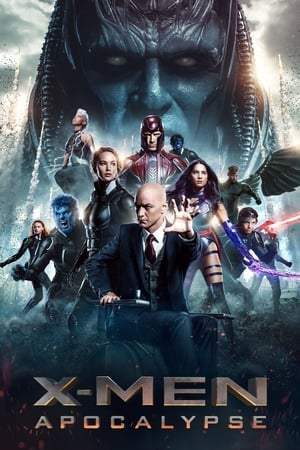 X-Men : Apocalypse (2016)