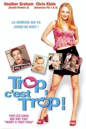 Trop, c'est trop ! (2001)