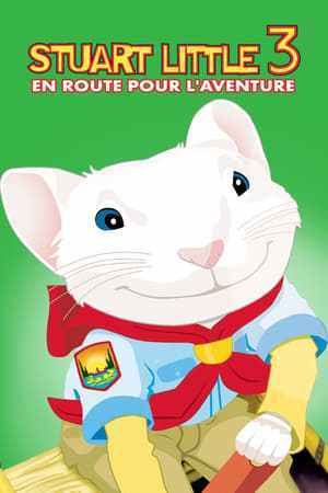 Stuart Little 3 : En route pour l'aventure (2005)